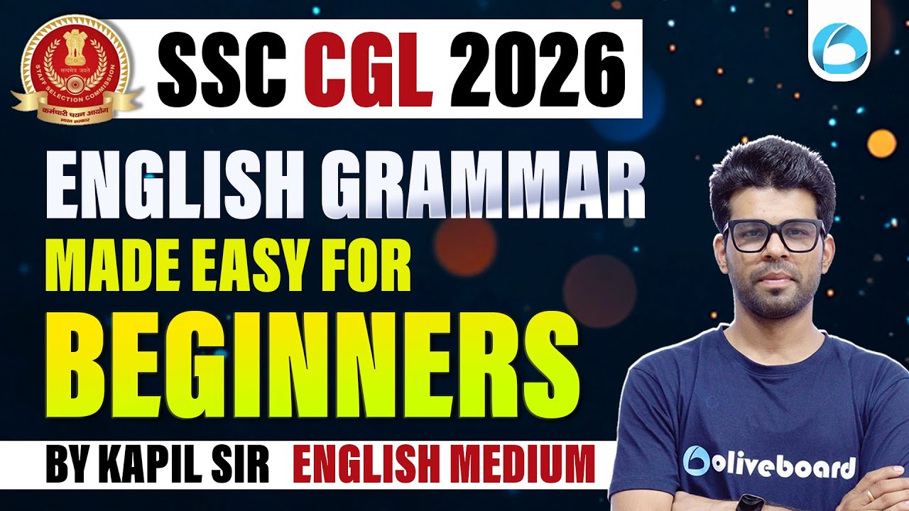 SSC CGL 2026 | English Grammar Made Easy for Beginners | By Kapil Sir ...