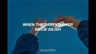 Billie Eilish - when the party's over Sub. Español