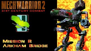 Arkham Bridge - Jade Falcon Mission 02 - MechWarrior 2: 31st Century Combat