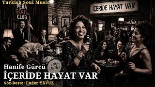 İçeride Hayat Var | Turkish Soul Music