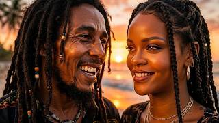 Bob Marley & Rihanna - Golden Roots 🌴 | Best Chill Reggae Pop Fusion 2026