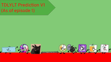 TDLYLT Prediction V1 (As of episode 1)