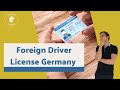 Foreign Driver License in Germany: validation, process, rules and more