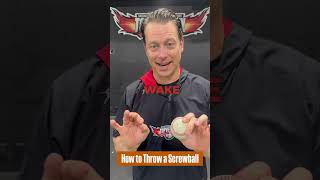 How to Throw a Screwball