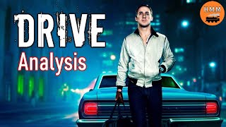 DRIVE (2011) | Film Analysis and Review