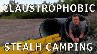 Claustrophobic Stealth camping In a Water Pipe