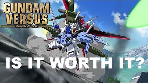 Gundam Versus: Perfect Strike - Is It Worth It?