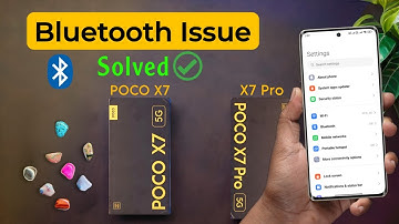 How to Solve Bluetooth Pairing Problem in Poco X7 Pro | Bluetooth Problem Solution in Poco X7