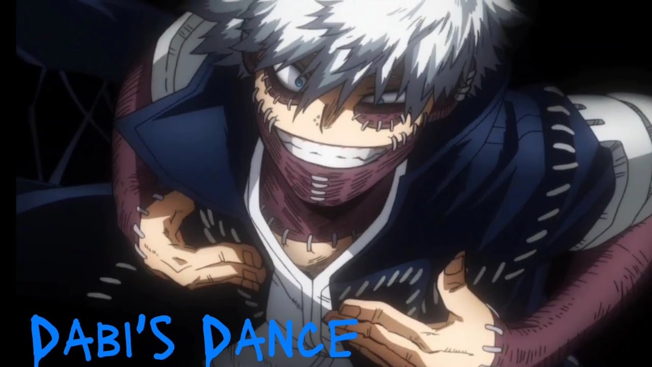Dabi Bloody Mary Dabi's Dance [My Hero Academia] (Edit/AMV) YouTube
