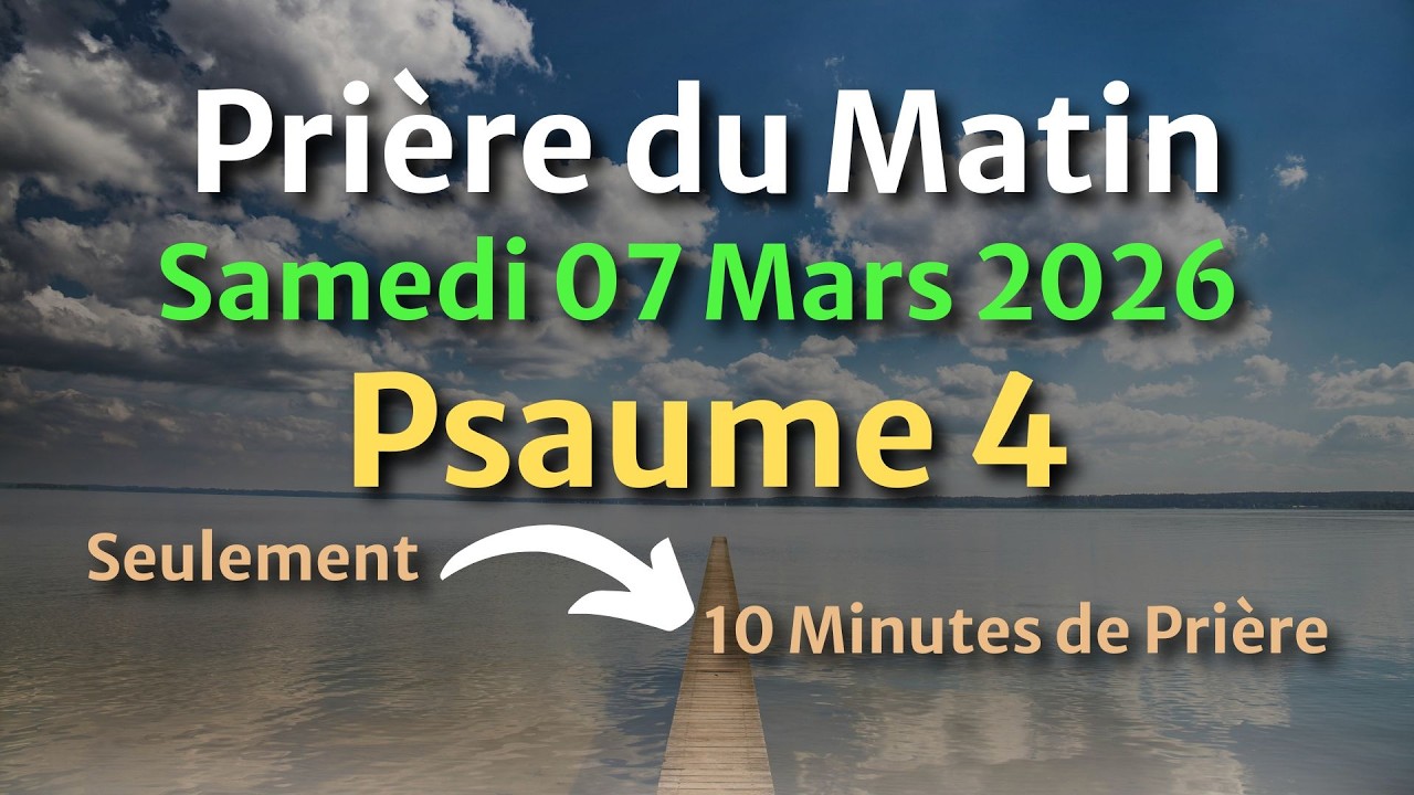 PRIÈRE du MATIN - Évangile et Psaume du Jour - Puissante Prière de Délivrance