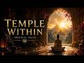 Temple Within – Meditation Music for Inner Silence 1 Hour