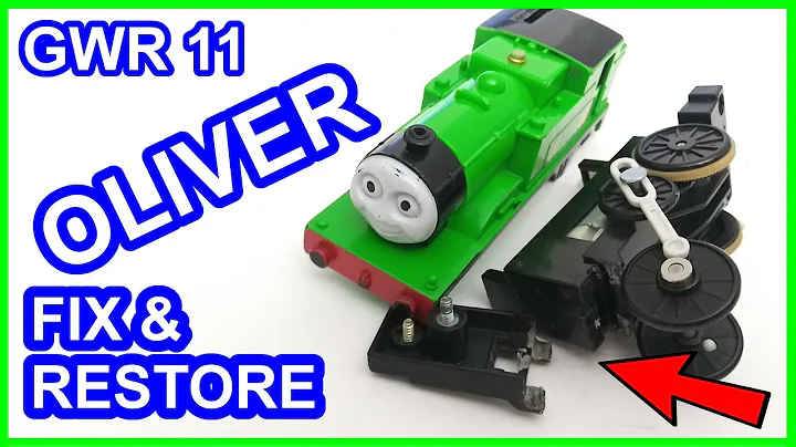 Fix & Restore Oliver Trackmaster Tomy 1998 Thomas ...