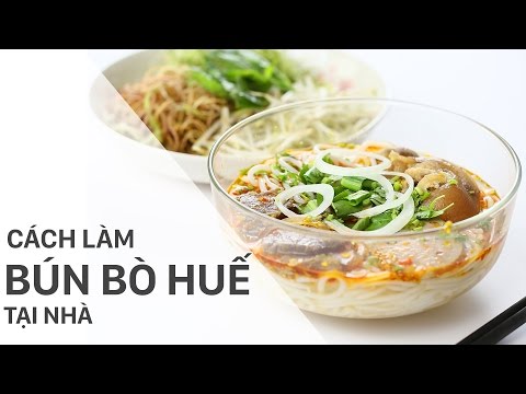 Video Cách làm bún bò Huế ngon đậm đà tại nhà - youtube