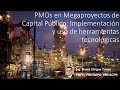(Webinar) PMOs  y Nuevas Tecnologías en Megaproyectos de Capital Público