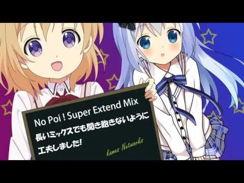 ご注文はうさぎですか?OP 2期,ノーポイッ!(No Poi!) - Extended Remix