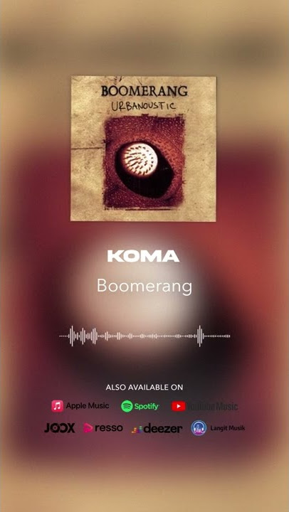 Boomerang - Koma (Official Audio) #shorts