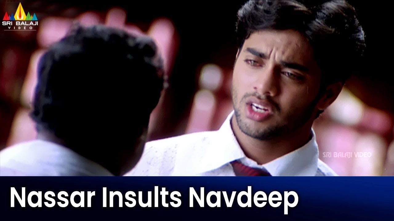 Nassar Insults Navdeep | Gautham SSC | Telugu Movie Scenes 