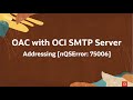 Resolving nQSError: 75006 in Oracle Analytics Cloud using OCI SMTP Server