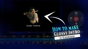 How To Make Glossy Logo Animated Intro Video | Kinemaster | Pixellab | Tutorial | Fantus ks