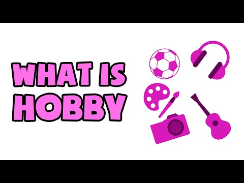 What is Hobby  Explained in 2 min 