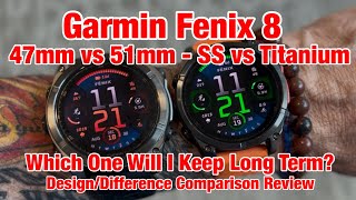 Garmin Fenix 8 47Mm Vs Fenix 8 51Mm, Anium Vs Stainless - Hands On, Side By Side Review, & Others
