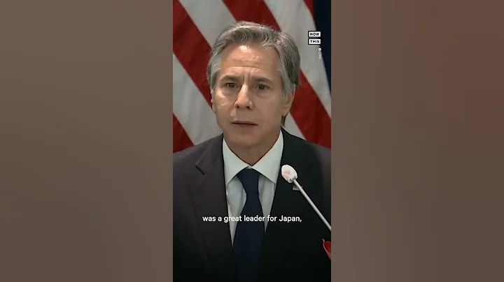 Sec. of State Antony Blinken Calls Shinzo Abe Assassination 'Disturbing' - DayDayNews