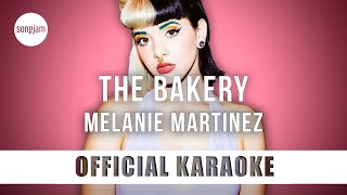 Melanie Martinez - The Bakery (Official Karaoke Instrumental) | SongJam Resimi