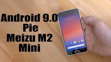 Install Android 9.0 Pie on Meizu M2 Mini (Pixel Experience ROM) - How to Guide!