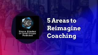 5 Areas to Reimagine Coaching screenshot 3