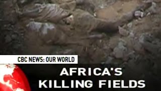 CBC News Our World: Africas Killing Fields