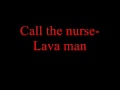 Call d nurselava man