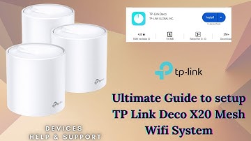A Quick guide to setup deco X20 tp link mesh wifi | Setting up TP Link Deco X20