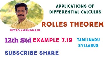 12th Std Maths Example 7.19 Ex 7.3 Compute c satisfied by Rolles theorem for the f(x)=x²(1-x)²