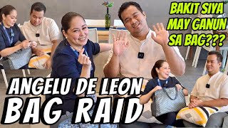 ANGELU DE LEON BAG RAID | MASAYA TO!