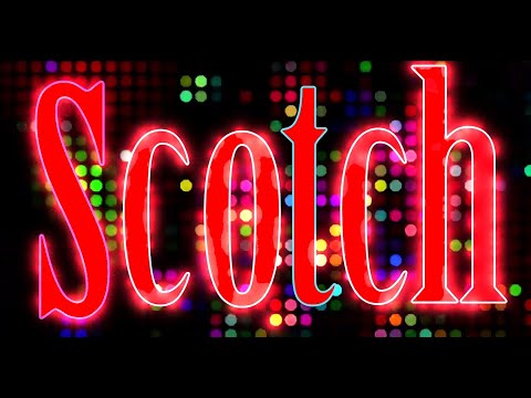 Scotch - Greatest Hits x Remixes