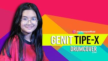 TIPE X - GENIT || AISYA SORAYA DRUM COVER