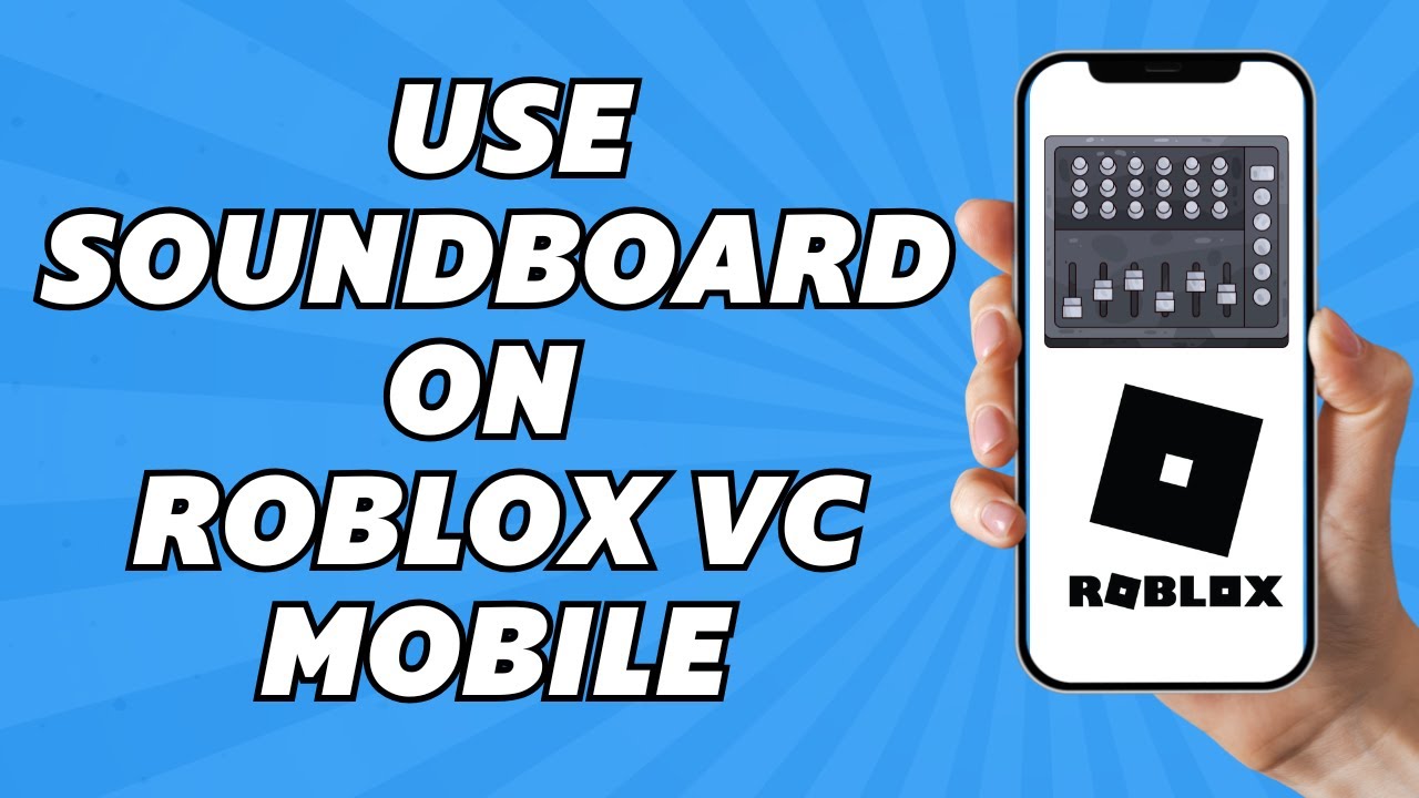 How To Use Soundboard On Roblox VC Mobile 2025 YouTube 