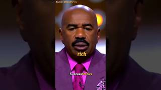 You decide you want to be  Rich??-Steve Harvey motivation shorts