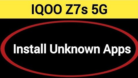 How to install unknown apps, install APK, iqoo Z7s 5G me third party app install kaise karen, app in