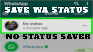 How To Save WhatsApp Status Fo Free || No Need For A Status Saver screenshot 5