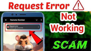Hamster kombat request error |Hamster kombat request error unable to get account info |Hamster error