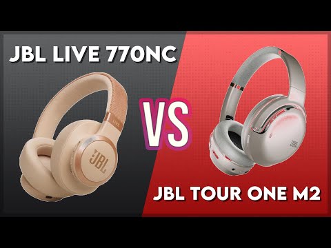 JBL Live 770NC vs JBL Tour One M2 Technical Comparison - YouTube