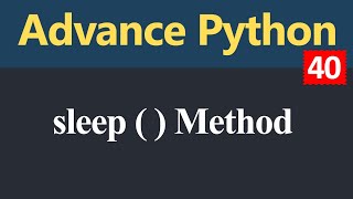 sleep Method in Python (Hindi)