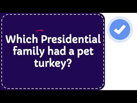 Which president had a pet turkey?