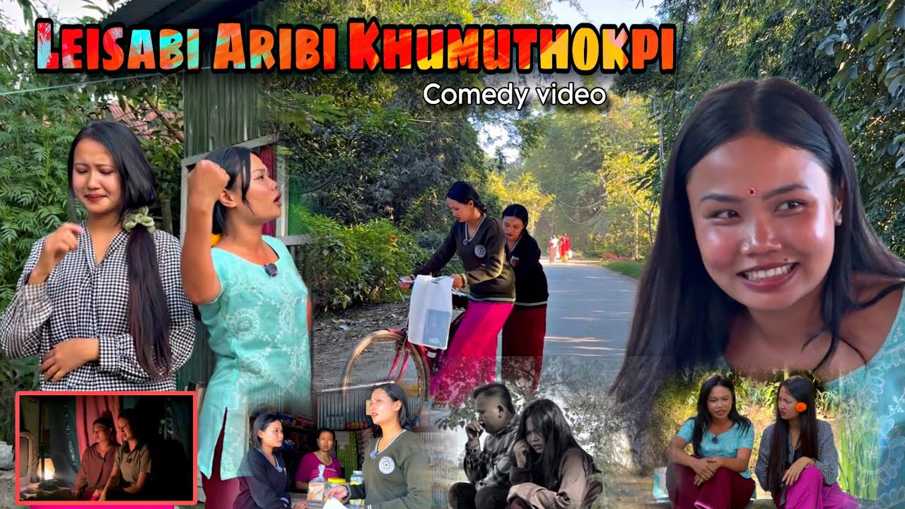 LeiShaBi AriBi KhuMuThokPi || Comedy video