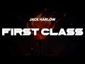 Jack Harlow - First Class | Lyrics