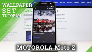 How to Change Wallpaper in MOTOROLA Moto Z – Set up Home & Lock Screen screenshot 5