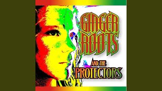 Video thumbnail of "Ginger Roots and The Protectors - Take a Look Around"