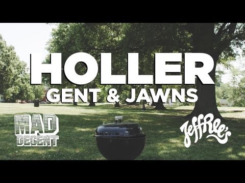 Gent & Jawns - Holler