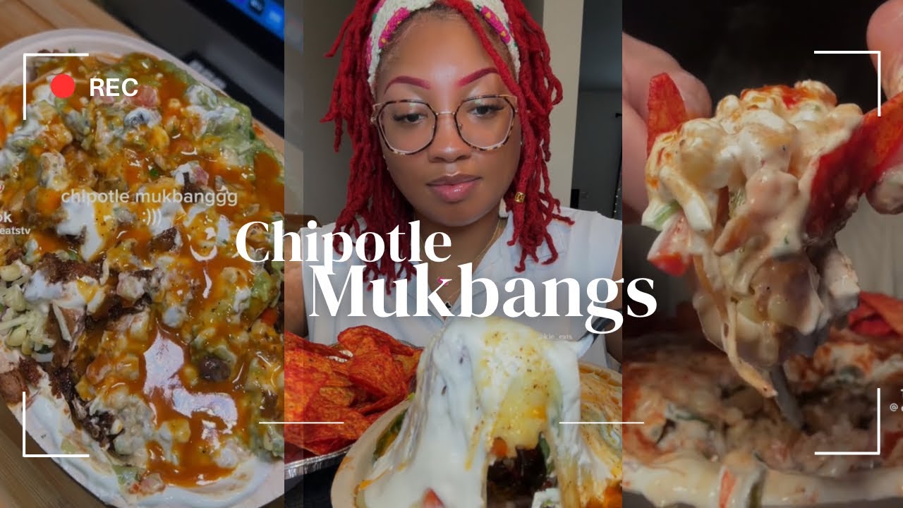 Chipotle Bowl TikTok Mukbangs Compilation